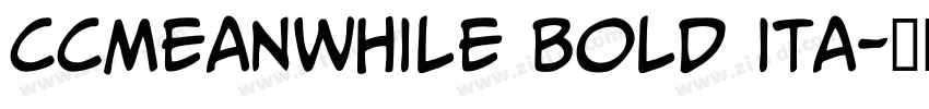 CCMeanwhile Bold Ita字体转换 CCMeanwhile Bold Ita字体转换